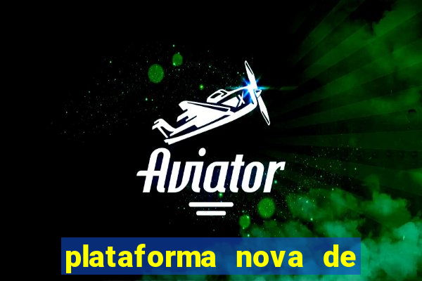 plataforma nova de jogos para ganhar dinheiro